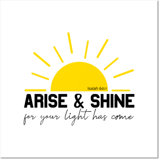 Arise and Shine Posters and Art